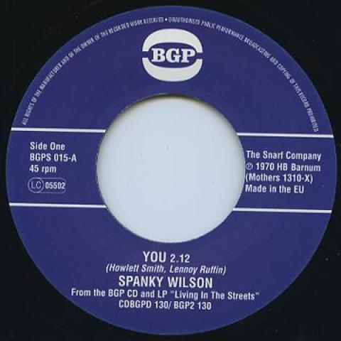 7inch Record SPANKY WILSON - You / Sunshine Of Your Love BGPS015 BGP 1970 UK Soul/Funk
7inch Record SPANKY WILSON - You / Sunshine Of Your Love BGPS015 BGP 1970 UK Soul/Funk