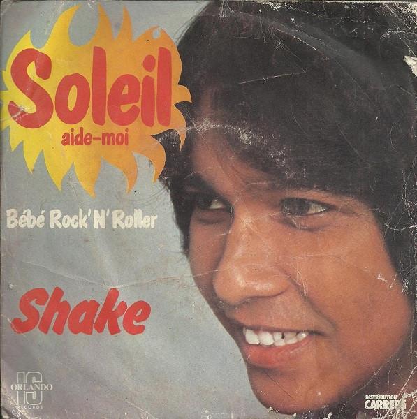 7inch Record SHAKE Soleil AideMoi EC49365 Orlando Interna 1978 France Pop Used
7inch Record SHAKE Soleil AideMoi EC49365 Orlando Interna 1978 France Pop Used