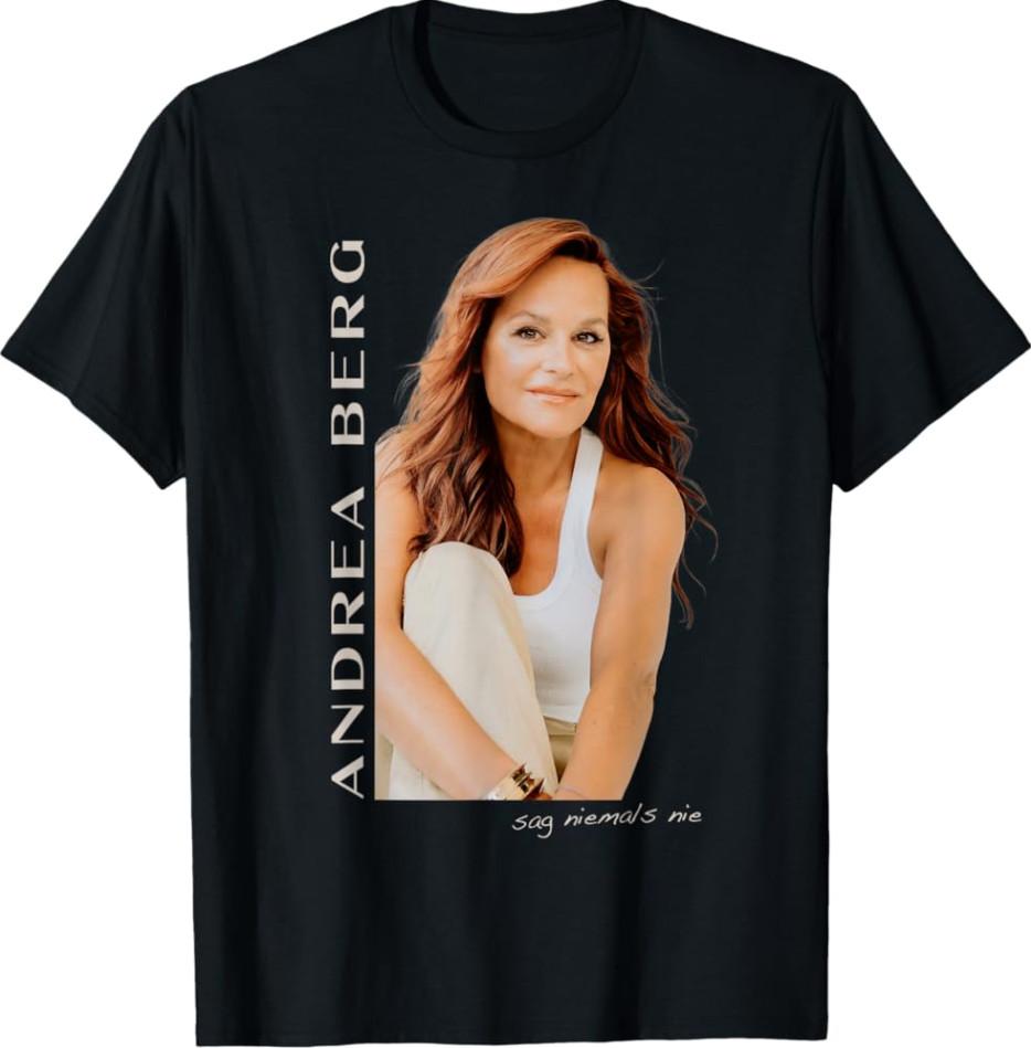 Andrea Berg Sag Niemals Nie T-shirt size S-5XL Unisex T-Shirt M
Andrea Berg Sag Niemals Nie T-shirt size S-5XL Unisex T-Shirt M