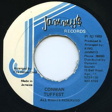 7inch Record TUFFEST - Conman NONE Jammy s Records 1989 Jamaica Reggae, Ska & Dub Used
7inch Record TUFFEST - Conman NONE Jammy s Records 1989 Jamaica Reggae, Ska & Dub Used