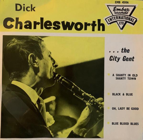 7inch Record DICK CHARLESWORTH & THE CITY GENTS - A Shanty In Old Shanty Town EMB4506 EMBER RECORDS I UK Jazz Used
7inch Record DICK CHARLESWORTH & THE CITY GENTS - A Shanty In Old Shanty Town EMB4506 EMBER RECORDS I UK Jazz Used