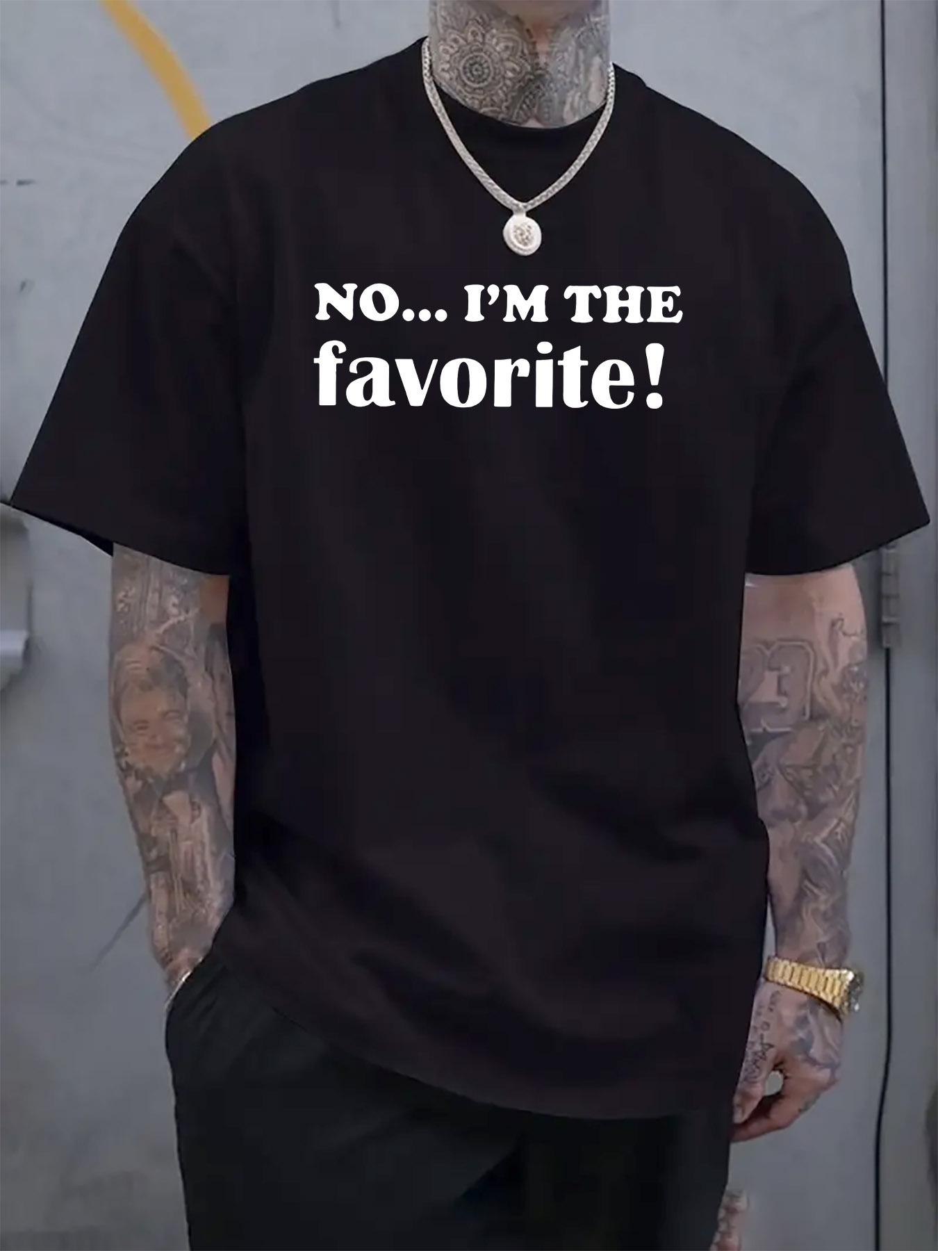 Confident Man with Tattoos - NO... I M THE FAVORITE! Print Crew Neck Short Sleeve T-shirt XXL
Confident Man with Tattoos - NO... I M THE FAVORITE! Print Crew Neck Short Sleeve T-shirt XXL