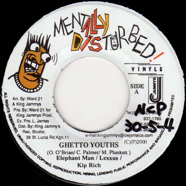 7inch Record ELEPHANT MAN, LEXXUS, KIPRICH - Ghetto Youths NONE Mentally Distur 2000 Jamaica Reggae, Ska & Dub Used
7inch Record ELEPHANT MAN, LEXXUS, KIPRICH - Ghetto Youths NONE Mentally Distur 2000 Jamaica Reggae, Ska & Dub Used