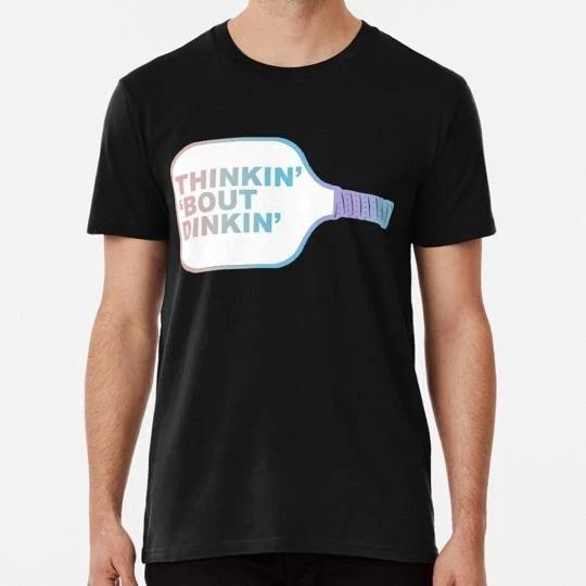 Thinkin bout Dinkin Size S to 5XL Made in the USA T shirt 4XL
Thinkin bout Dinkin Size S to 5XL Made in the USA T shirt 4XL
