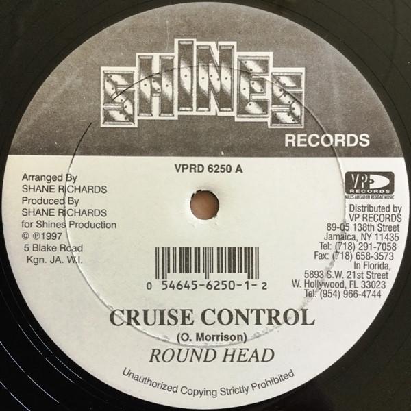 12inch Record ROUNDHEAD / MAD COBRA - Cruise Control / Clump Up; Version VPRD6250 Shines/VP 1997 US Reggae, Ska & Dub
12inch Record ROUNDHEAD / MAD COBRA - Cruise Control / Clump Up; Version VPRD6250 Shines/VP 1997 US Reggae, Ska & Dub