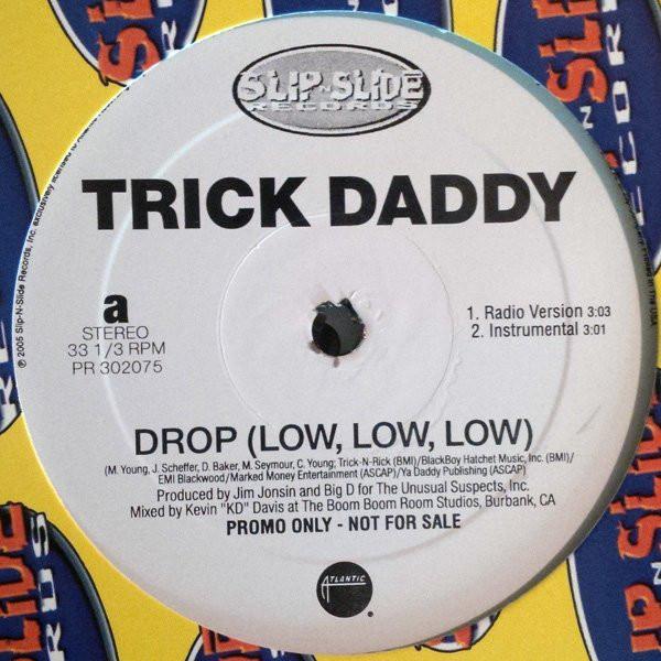 12inch Record TRICK DADDY - Drop (Low, Low, Low) PR302075 Slip-N-Slide Re 2005 US Rap & Hip-Hop/R&B Used
12inch Record TRICK DADDY - Drop (Low, Low, Low) PR302075 Slip-N-Slide Re 2005 US Rap & Hip-Hop/R&B Used