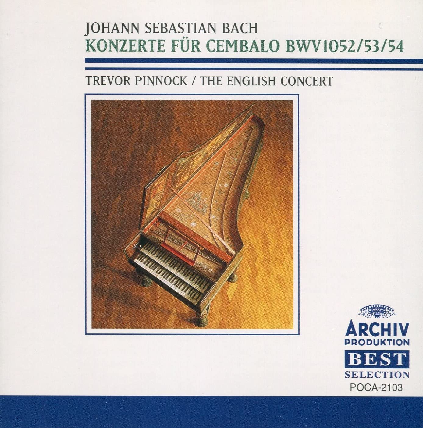 CD PINNOCK (TREVER),THE ENGLISH CONCER - Bach:Harpsichord ConcertosBWV.1052. POCA2103 Archiv Japan Classical Used
CD PINNOCK (TREVER),THE ENGLISH CONCER - Bach:Harpsichord ConcertosBWV.1052. POCA2103 Archiv Japan Classical Used