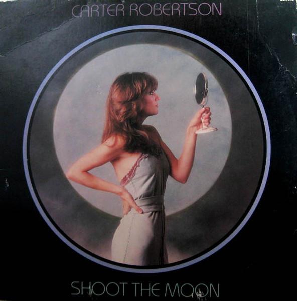 LP Record CARTER ROBERTSON Shoot The Moon AA1052 ABC Records 1978 US Rock Used
LP Record CARTER ROBERTSON Shoot The Moon AA1052 ABC Records 1978 US Rock Used