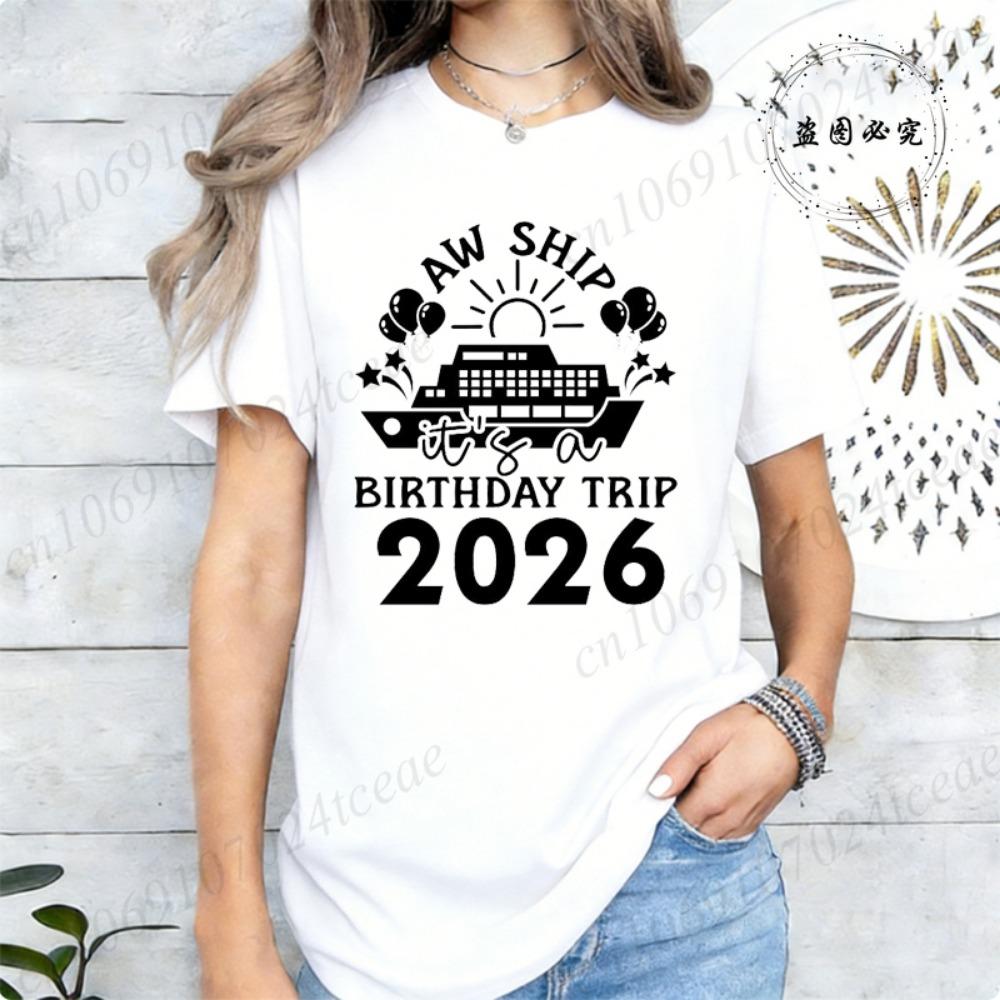 New Harajuku Funny Aw Ship It s My Birthday Trip 2026 T Shirt Fashion Women T Shirt Tops Short Sleeve T-shirt Ladies Casual Tees S
New Harajuku Funny Aw Ship It s My Birthday Trip 2026 T Shirt Fashion Women T Shirt Tops Short Sleeve T-shirt Ladies Casual Tees S