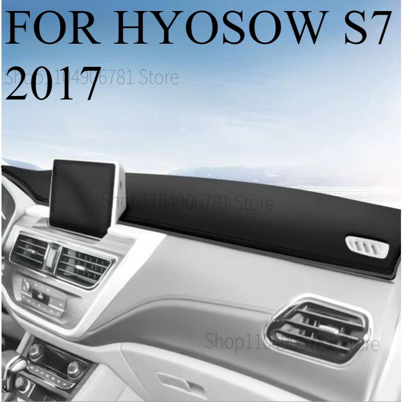 FOR HYOSOW S7 2017 Car Dash Mat Dashmat Dashboard Cover Sun Shade Dash Board Cover Carpet Accessories front B
FOR HYOSOW S7 2017 Car Dash Mat Dashmat Dashboard Cover Sun Shade Dash Board Cover Carpet Accessories front B