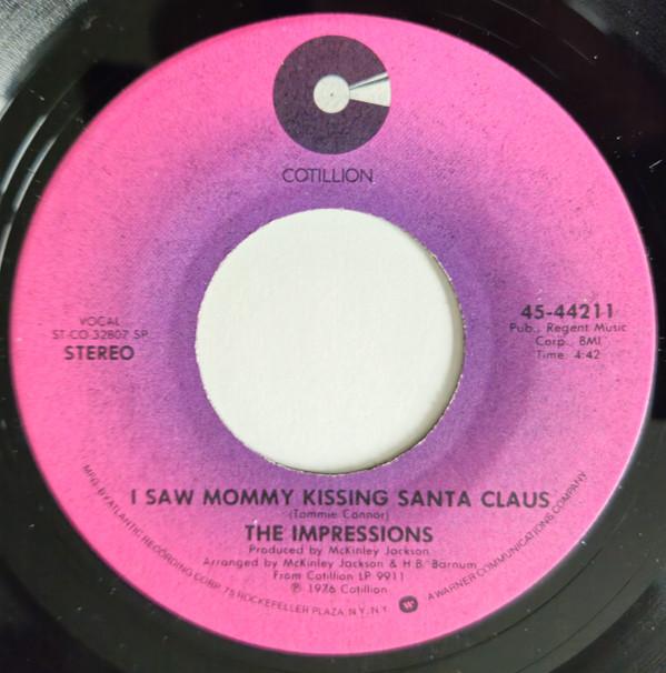 7inch Record IMPRESSIONS I Saw Mommy Kissing Santa Claus 4544211 COTILLION 1976 US SoulFunk Used
7inch Record IMPRESSIONS I Saw Mommy Kissing Santa Claus 4544211 COTILLION 1976 US SoulFunk Used