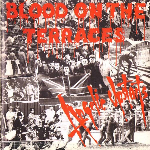 LP Record ANGELIC UPSTARTS - Blood On The Terraces PLATE032LP Audio Platter 2022 UK Rock
LP Record ANGELIC UPSTARTS - Blood On The Terraces PLATE032LP Audio Platter 2022 UK Rock