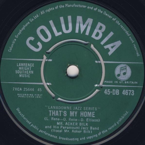 7inch Record ACKER BILK & HIS PARAMOUNT JAZZ BAN - That s My Home 45DB4673 Columbia 1961 UK Jazz Used
7inch Record ACKER BILK & HIS PARAMOUNT JAZZ BAN - That s My Home 45DB4673 Columbia 1961 UK Jazz Used