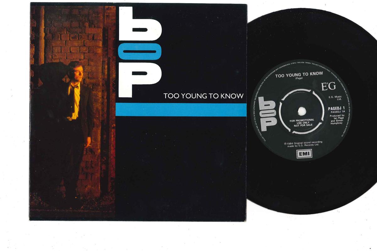 7inch Record BOP - Too Young To Know / Worlds Collide PAGEDJ1 PARLOPHONE 1984 UK Rock Used
7inch Record BOP - Too Young To Know / Worlds Collide PAGEDJ1 PARLOPHONE 1984 UK Rock Used