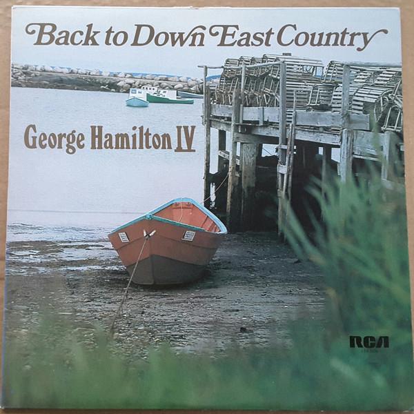 LP Record GEORGE HAMILTON IV - Back To Down East Country LSA3200 RCA Victor 1974 UK Folk Used
LP Record GEORGE HAMILTON IV - Back To Down East Country LSA3200 RCA Victor 1974 UK Folk Used