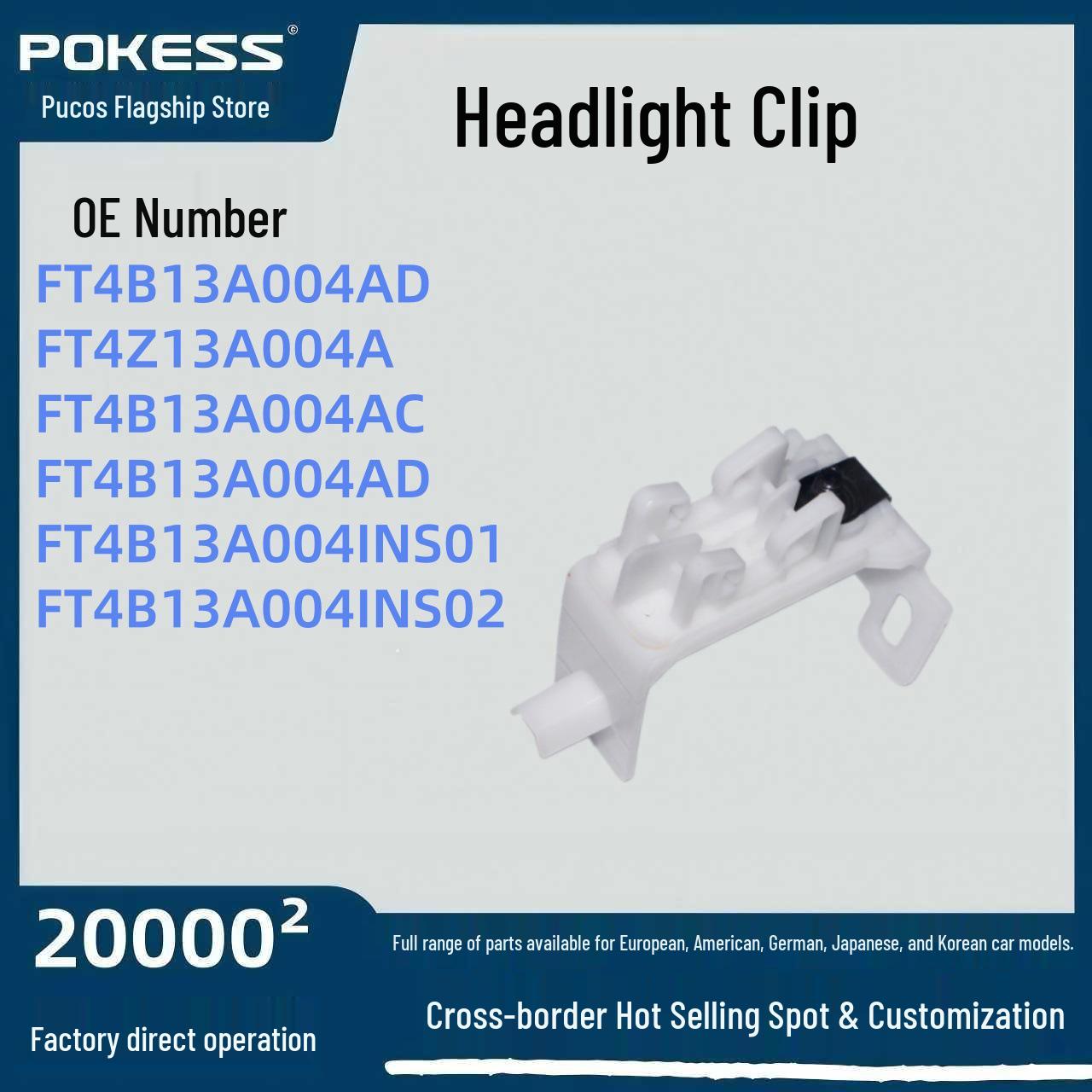 ft4b13a004ad Edge Headlight Clip - Compatible Auto Parts ft4z13a004a Pokess/Pukesi
ft4b13a004ad Edge Headlight Clip - Compatible Auto Parts ft4z13a004a Pokess/Pukesi