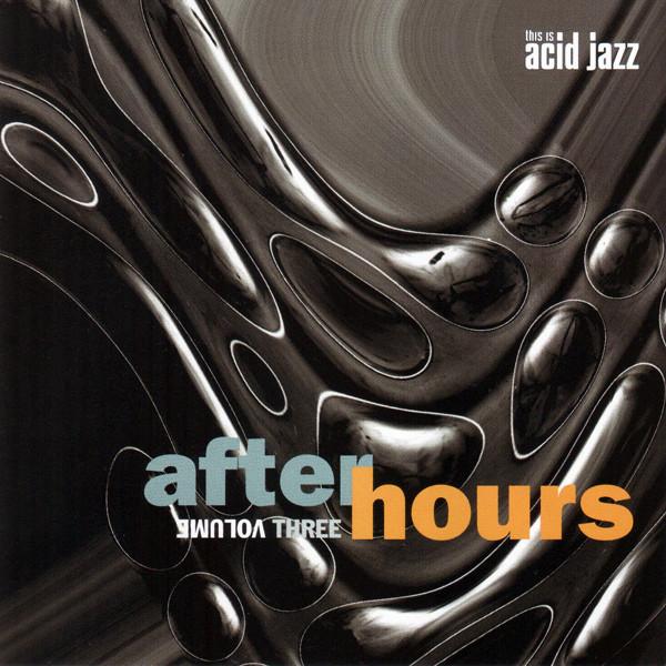 CD VARIOUS - After Hours 3 EX3492 Instinct Record 1997 Japan Dance & Electronica Used
CD VARIOUS - After Hours 3 EX3492 Instinct Record 1997 Japan Dance & Electronica Used