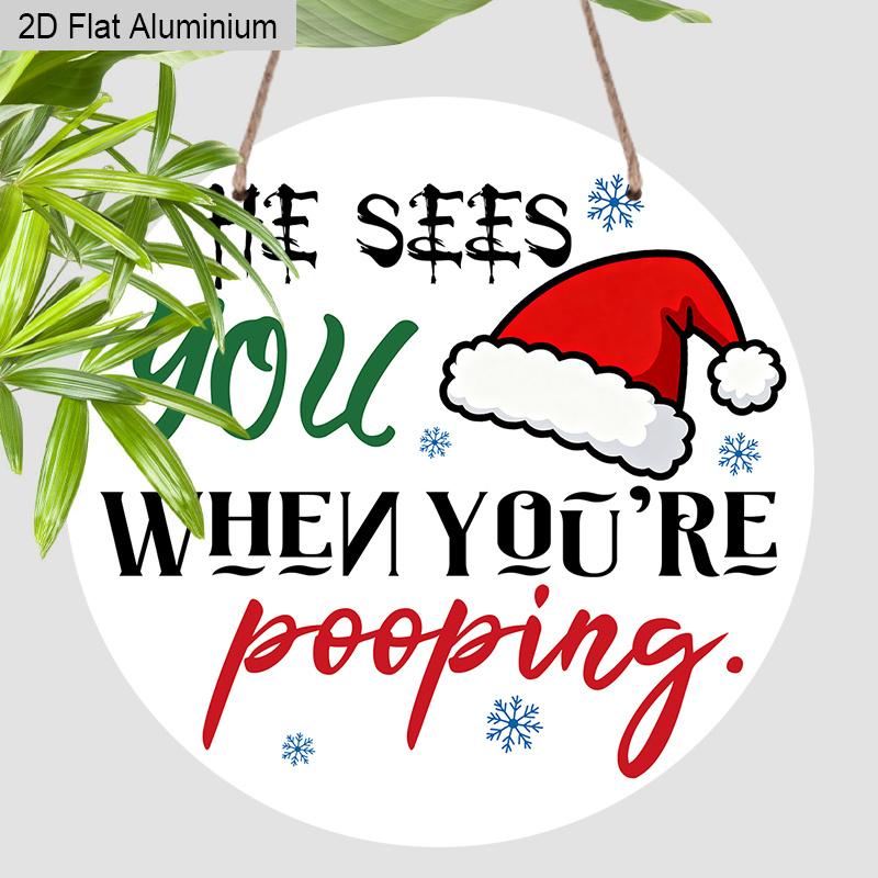 2D Flat Aluminium Christmas Sign with Santa s Hat Pattern - Navidad Decorative Sign & Plaque with He Sees You When You re Pooping - Ideal for 7.87×7.87inch
2D Flat Aluminium Christmas Sign with Santa s Hat Pattern - Navidad Decorative Sign & Plaque with He Sees You When You re Pooping - Ideal for 7.87×7.87inch