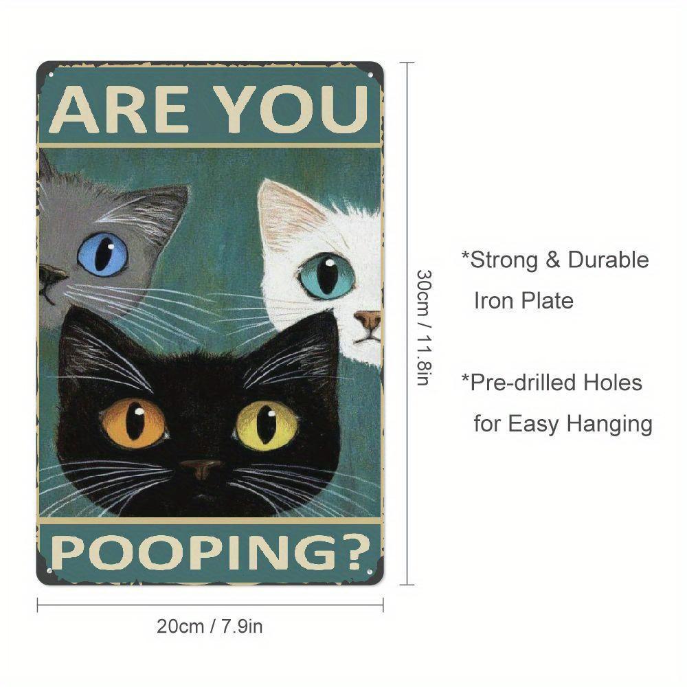 Funny Cat Are You Pooping Vintage Iron Sign xcm Decorative Bathroom Restroom Wall Art Home Decor 20x30cm(7.8x11.8inch)
Funny Cat Are You Pooping Vintage Iron Sign xcm Decorative Bathroom Restroom Wall Art Home Decor 20x30cm(7.8x11.8inch)