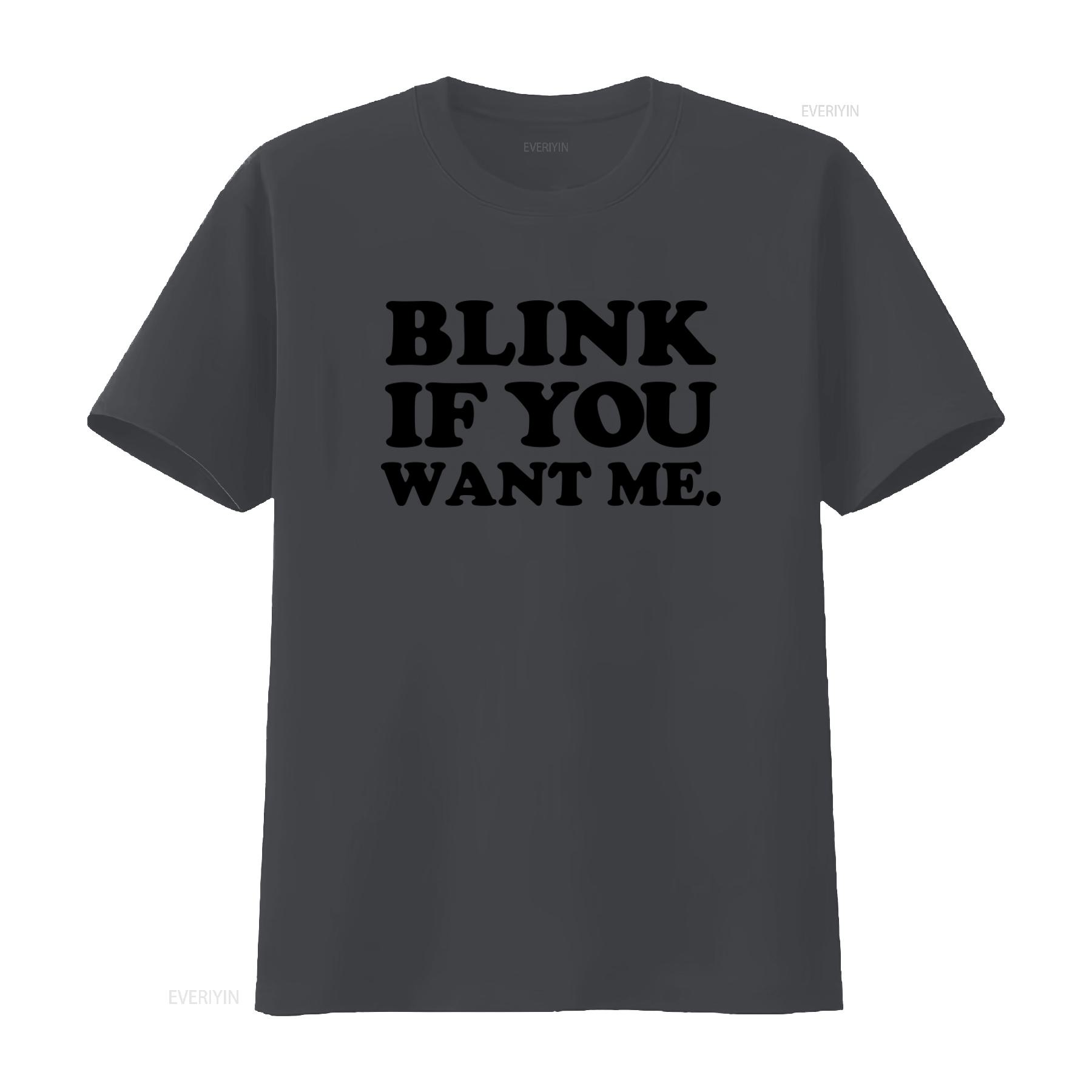Blink If You Want Me T Shirt Funny Valentine Party Inspired by Kenny Powers Eastbound And Down Look vintage Washed Unisex 4XL
Blink If You Want Me T Shirt Funny Valentine Party Inspired by Kenny Powers Eastbound And Down Look vintage Washed Unisex 4XL