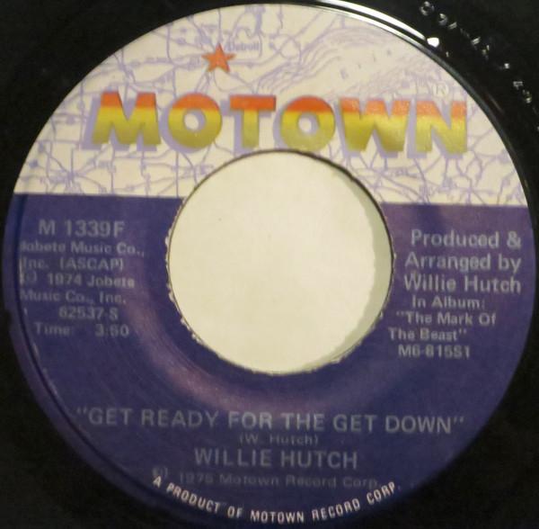 7inch Record WILLIE HUTCH - Get Ready For The Get Down M1339F Motown 1974 US Soul/Funk Used
7inch Record WILLIE HUTCH - Get Ready For The Get Down M1339F Motown 1974 US Soul/Funk Used