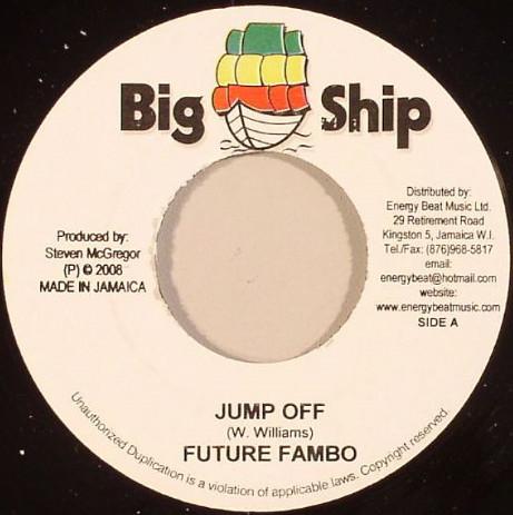 7inch Record FUTURE FAMBO / BRAMMA - Jump Off / Nah Go Back NONE Big Ship 2008 Jamaica Reggae, Ska & Dub Used
7inch Record FUTURE FAMBO / BRAMMA - Jump Off / Nah Go Back NONE Big Ship 2008 Jamaica Reggae, Ska & Dub Used