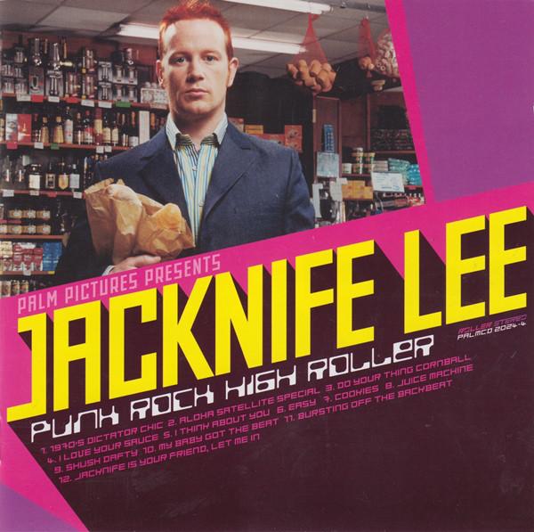 CD JACKNIFE LEE - Punk Rock High Roller PALMCD20242 Palm Pictures 2000 Europe Dance & Electronica Used
CD JACKNIFE LEE - Punk Rock High Roller PALMCD20242 Palm Pictures 2000 Europe Dance & Electronica Used