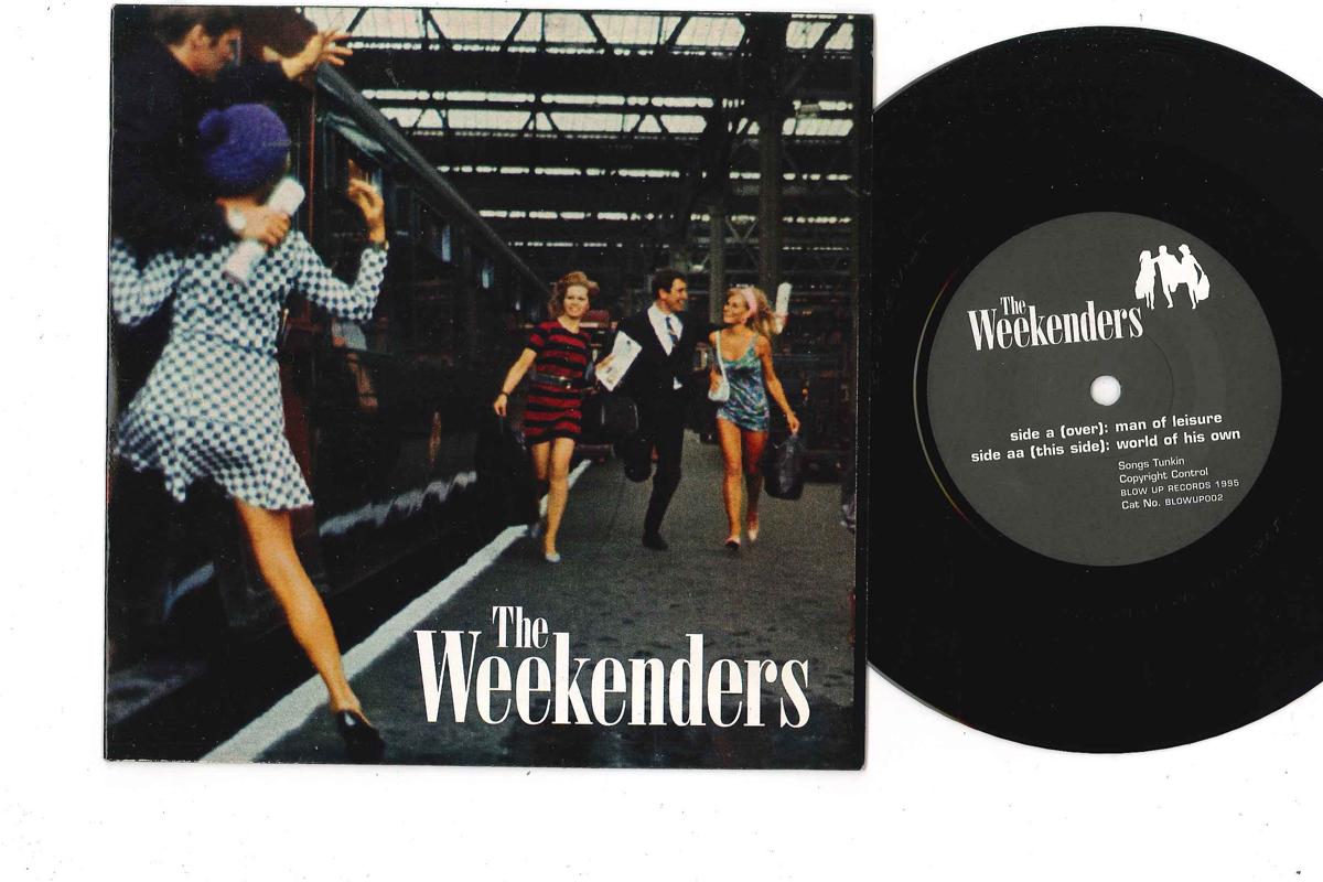 7inch Record WEEKENDERS - Man Of Leisure / World Of His Own BLOWUP002 BLOW UP 1995 UK Rock Used
7inch Record WEEKENDERS - Man Of Leisure / World Of His Own BLOWUP002 BLOW UP 1995 UK Rock Used