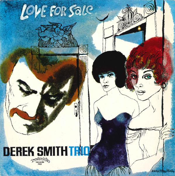 LP Record DEREK SMITH TRIO Love For Sale 7002 Progressive Rec 1978 US Jazz Used
LP Record DEREK SMITH TRIO Love For Sale 7002 Progressive Rec 1978 US Jazz Used