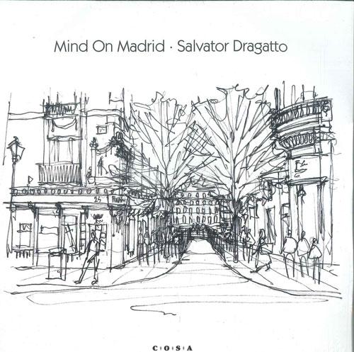 7inch Record SALVATOR DRAGATTO - Mind On Madrid CR104 Cosa Records 2022 US Soul/Funk
7inch Record SALVATOR DRAGATTO - Mind On Madrid CR104 Cosa Records 2022 US Soul/Funk