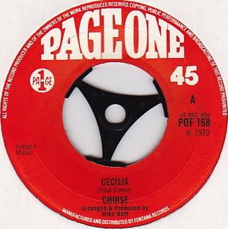 7inch Record CHOISE Cecilia POF168 Page One 1970 UK Pop Used
7inch Record CHOISE Cecilia POF168 Page One 1970 UK Pop Used