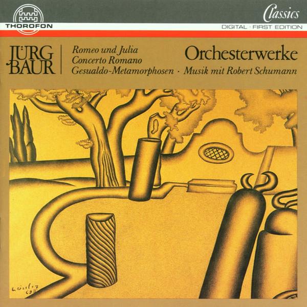 CD JÜRG BAUR - Orchesterwerke CTH2270 Thorofon Japan Classical Used 
CD JÜRG BAUR - Orchesterwerke CTH2270 Thorofon Japan Classical Used