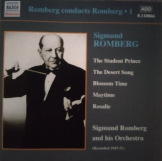CD ROMBERG, S. - Romberg Conducts Romberg 8110866 Naxos Historica 2003 Europe Soundtracks & Musicals Used
CD ROMBERG, S. - Romberg Conducts Romberg 8110866 Naxos Historica 2003 Europe Soundtracks & Musicals Used