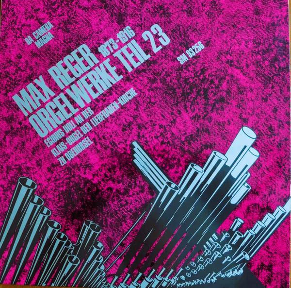 LP Record MAX REGER EGIDIUS DOLL AN DER KLA Orgelwerke Teil 23 Zehn Stcke Fr SM93256 Da Camera Magna 1974 Germany Classical Used
LP Record MAX REGER EGIDIUS DOLL AN DER KLA Orgelwerke Teil 23 Zehn Stcke Fr SM93256 Da Camera Magna 1974 Germany Classical Used