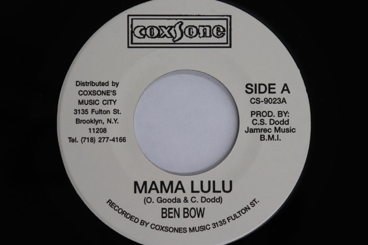 7inch Record BEN BOW Mama Lulu CS9023 Coxsone Records US Reggae Ska Dub Used
7inch Record BEN BOW Mama Lulu CS9023 Coxsone Records US Reggae Ska Dub Used