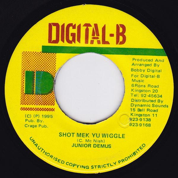 7inch Record JUNIOR DEMUS Shot Mek Yu Wiggle NONE DigitalB 1995 Jamaica Reggae Ska Dub Used
7inch Record JUNIOR DEMUS Shot Mek Yu Wiggle NONE DigitalB 1995 Jamaica Reggae Ska Dub Used