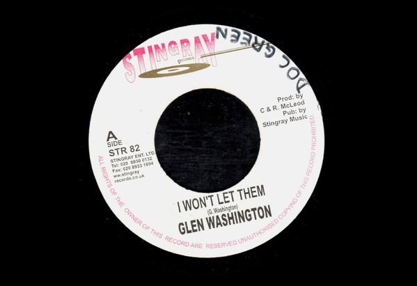 7inch Record GLEN WASHINGTON - I Won t Let Them STR82 Stingray Record UK Reggae, Ska & Dub Used
7inch Record GLEN WASHINGTON - I Won t Let Them STR82 Stingray Record UK Reggae, Ska & Dub Used