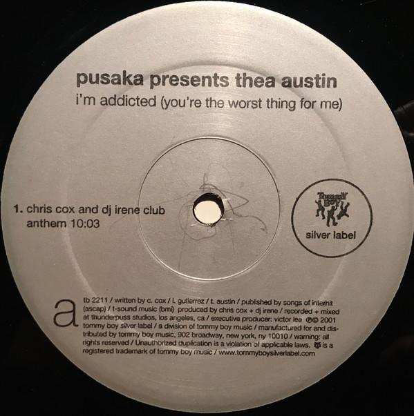 12inch Record PUSAKA, THEA AUSTIN - I m Addicted (You re The Worst Thin TB2211 Tommy Boy Silve 2001 US Dance & Electronica Used
12inch Record PUSAKA, THEA AUSTIN - I m Addicted (You re The Worst Thin TB2211 Tommy Boy Silve 2001 US Dance & Electronica Used