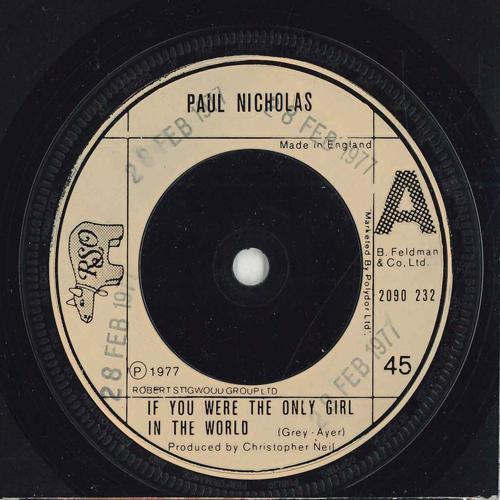 7inch Record PAUL NICHOLAS If You Were The Only Girl In The Wo 2090232 RSO 1977 US Rock Used
7inch Record PAUL NICHOLAS If You Were The Only Girl In The Wo 2090232 RSO 1977 US Rock Used