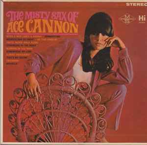 7inch Record ACE CANNON - The Misty Sax Of Ace Cannon SBG49 London Records 1967 US Soul/Funk Used
7inch Record ACE CANNON - The Misty Sax Of Ace Cannon SBG49 London Records 1967 US Soul/Funk Used