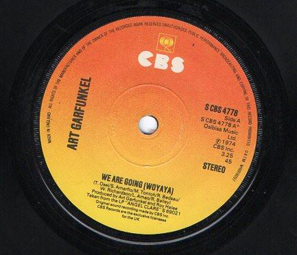 7inch Record ART GARFUNKEL We Are Going Woyaya SCBS4778 CBS 1976 UK Pop Used
7inch Record ART GARFUNKEL We Are Going Woyaya SCBS4778 CBS 1976 UK Pop Used