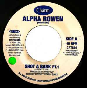 7inch Record ALPHA ROWEN Shot A Bark CRT816 Charm UK Reggae Ska Dub Used
7inch Record ALPHA ROWEN Shot A Bark CRT816 Charm UK Reggae Ska Dub Used