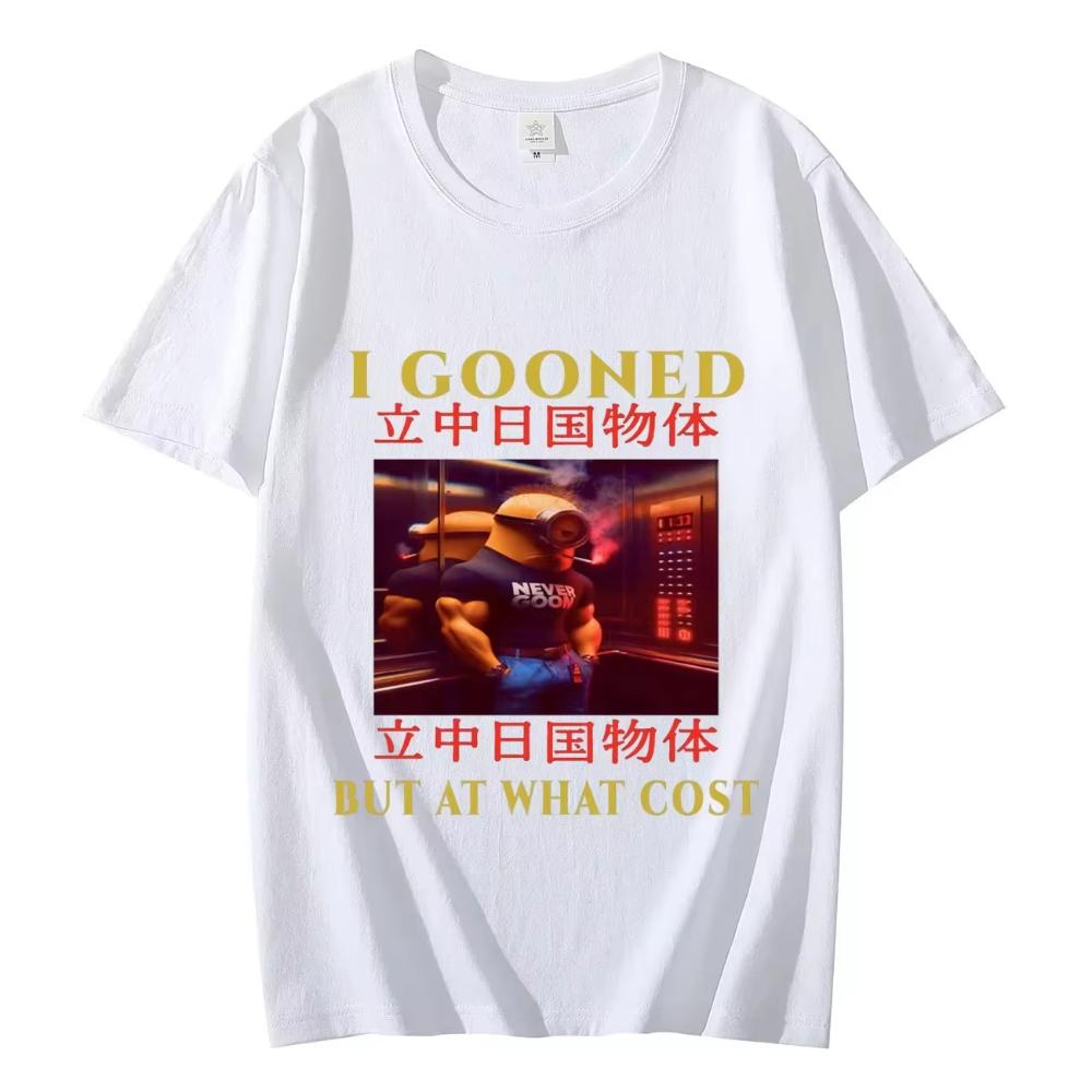I Gooned But At What Cost Funny Meme T-shirt Y2k Vintage Clothing Short Sleeve T-shirt Women Fashion Casual Men TShirt Oversized S
I Gooned But At What Cost Funny Meme T-shirt Y2k Vintage Clothing Short Sleeve T-shirt Women Fashion Casual Men TShirt Oversized S