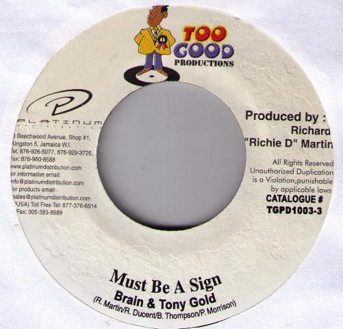 7inch Record BRIAN & TONY GOLD - Must Be A Sign TPGD10033 Too Good Produc Jamaica Reggae, Ska & Dub Used
7inch Record BRIAN & TONY GOLD - Must Be A Sign TPGD10033 Too Good Produc Jamaica Reggae, Ska & Dub Used