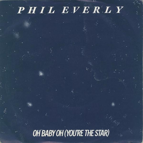 7inch Record PHIL EVERLY Oh Baby Oh CL294 CAPITOL 1983 UK Pop Used
7inch Record PHIL EVERLY Oh Baby Oh CL294 CAPITOL 1983 UK Pop Used