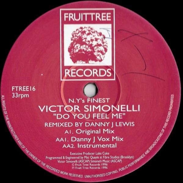 12inch Record NY S FINEST / VICTOR SIMONELLI - Do You Feel Me FTREE16 Fruittree Recor 1996 UK Dance & Electronica Used
12inch Record NY S FINEST / VICTOR SIMONELLI - Do You Feel Me FTREE16 Fruittree Recor 1996 UK Dance & Electronica Used