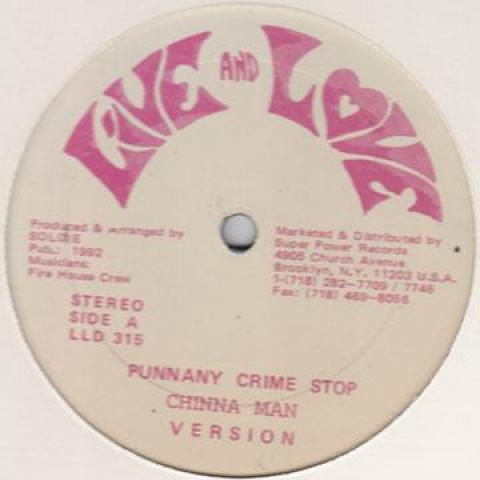 12inch Record CHINNA MAN / ERNEST WILSON - Punnany Crime Stop / I Need Love LLD315 Live And Love 1992 US Reggae, Ska & Dub
12inch Record CHINNA MAN / ERNEST WILSON - Punnany Crime Stop / I Need Love LLD315 Live And Love 1992 US Reggae, Ska & Dub