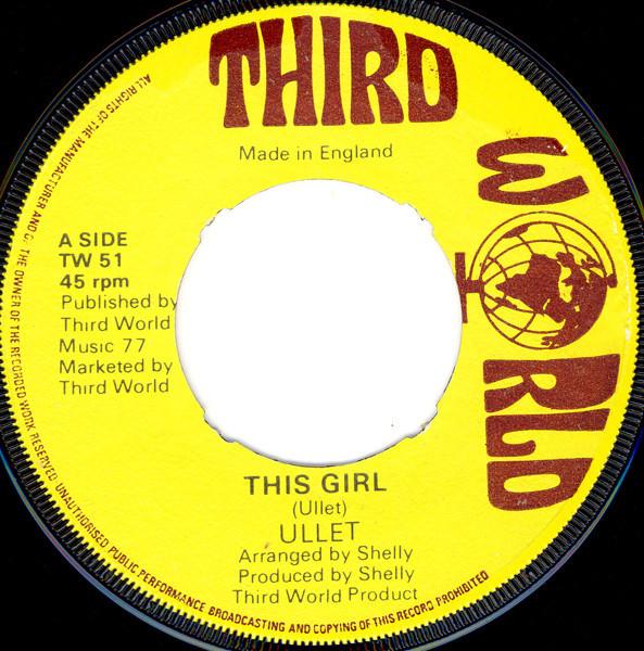 7inch Record ULLET This Girl Version TW51 Third World 1977 UK Reggae Ska Dub Used
7inch Record ULLET This Girl Version TW51 Third World 1977 UK Reggae Ska Dub Used