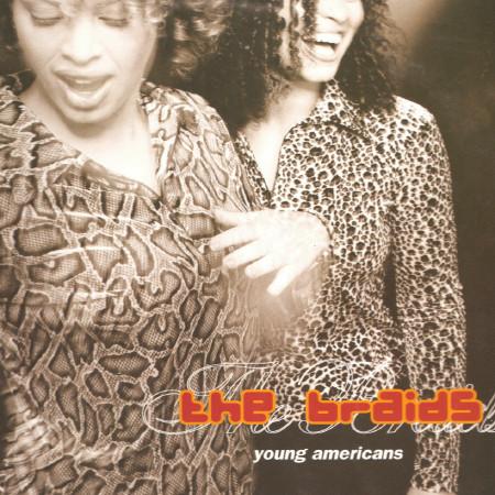12inch Record BRAIDS - Young Americans 756795553 Atlantic 1998 Germany Dance & Electronica Used
12inch Record BRAIDS - Young Americans 756795553 Atlantic 1998 Germany Dance & Electronica Used