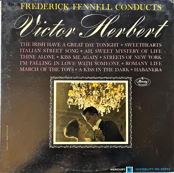 LP Record FREDERICK FENNELL & ORCHESTRA - Frederick Fennell Conducts Victor H MG20954 MERCURY US Classical Used
LP Record FREDERICK FENNELL & ORCHESTRA - Frederick Fennell Conducts Victor H MG20954 MERCURY US Classical Used